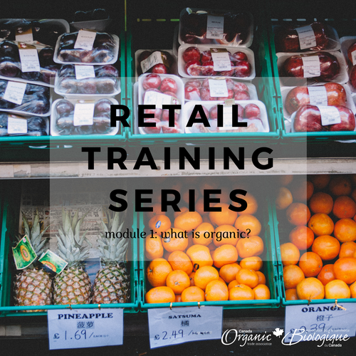 Retail Training Series: Module 1 - What is organic?