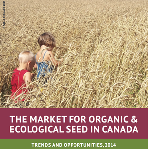 The Market for Organic & Ecological Seed in Canada Report