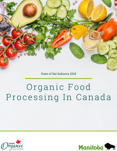 Organic Food Processing Report: State of the Industry 2018